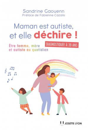 Maman est autiste et elle dechire